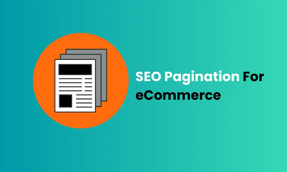 SEO Pagination For eCommerce