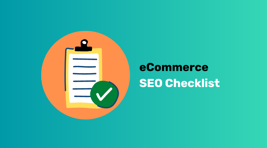 Cover Image for ecommerce SEO checklist article