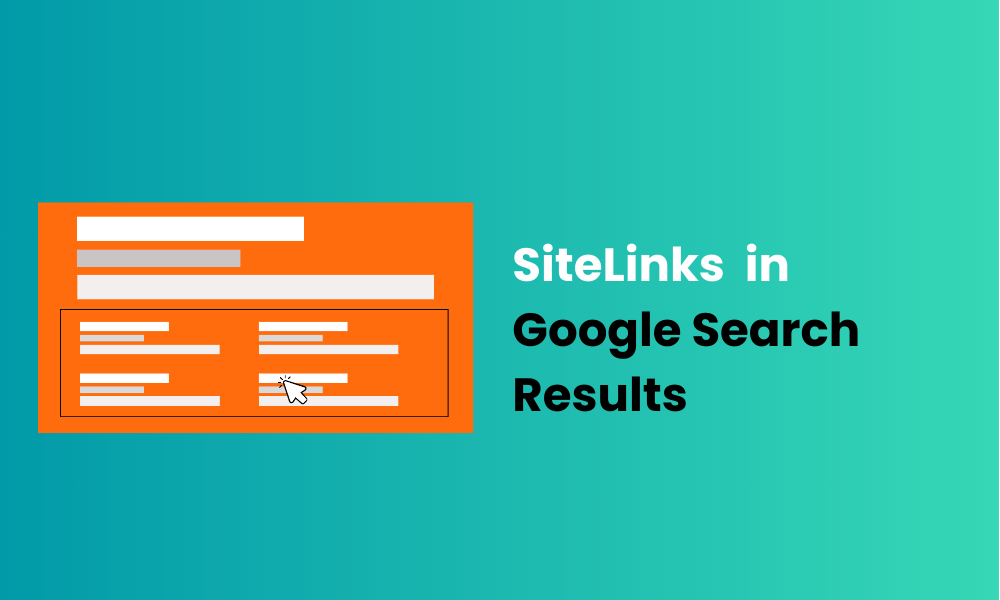 How to Get Sitelinks in Google Search Results