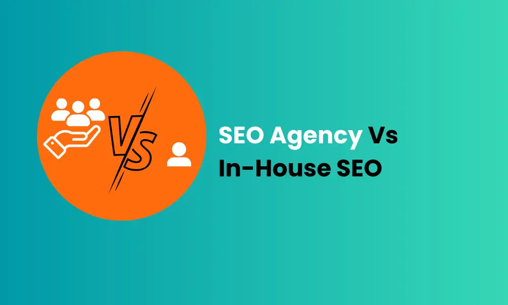 SEO Agency vs In-House SEO