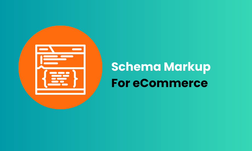 Schema Markup for eCommerce Sites Cover Image